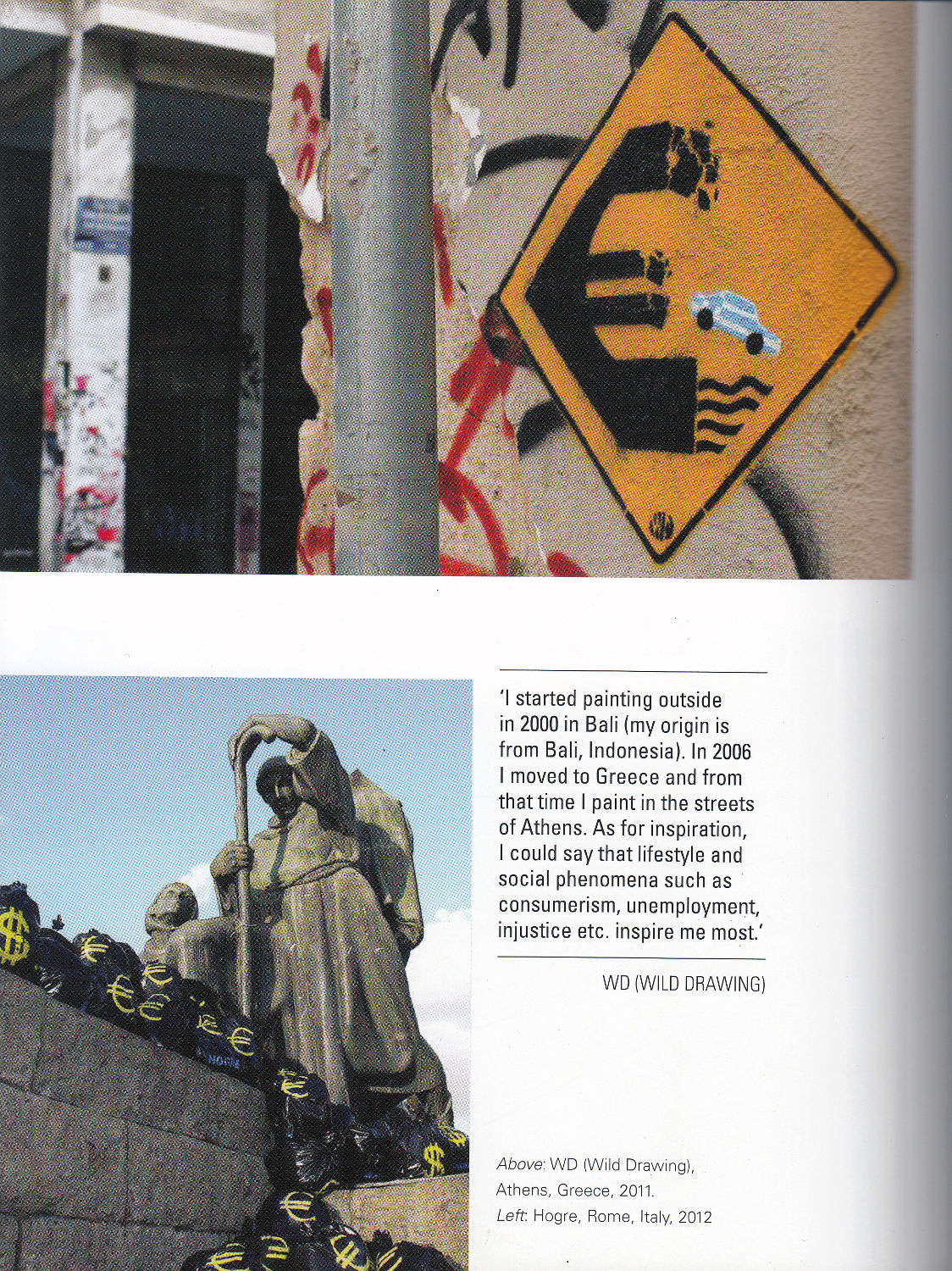 WD is featured in the book Planet Banksy by KET, Michael O'Mara Books LTD, London 2014